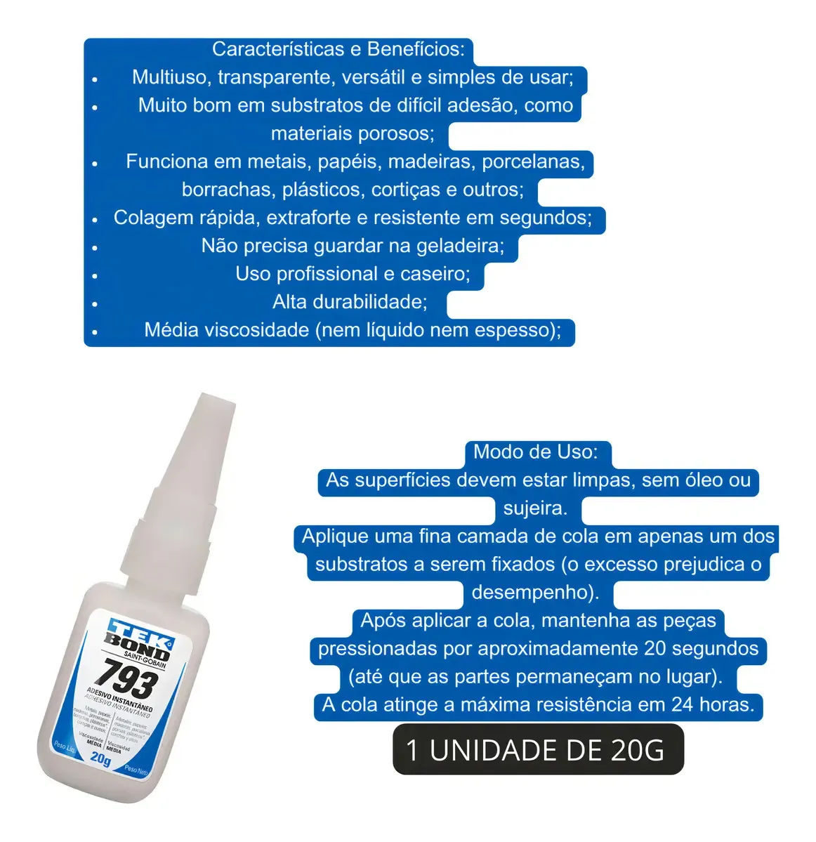 Foto 5 de ADESIVO 793 20G BICO ANTIENTUPIMENTO TEKBOND