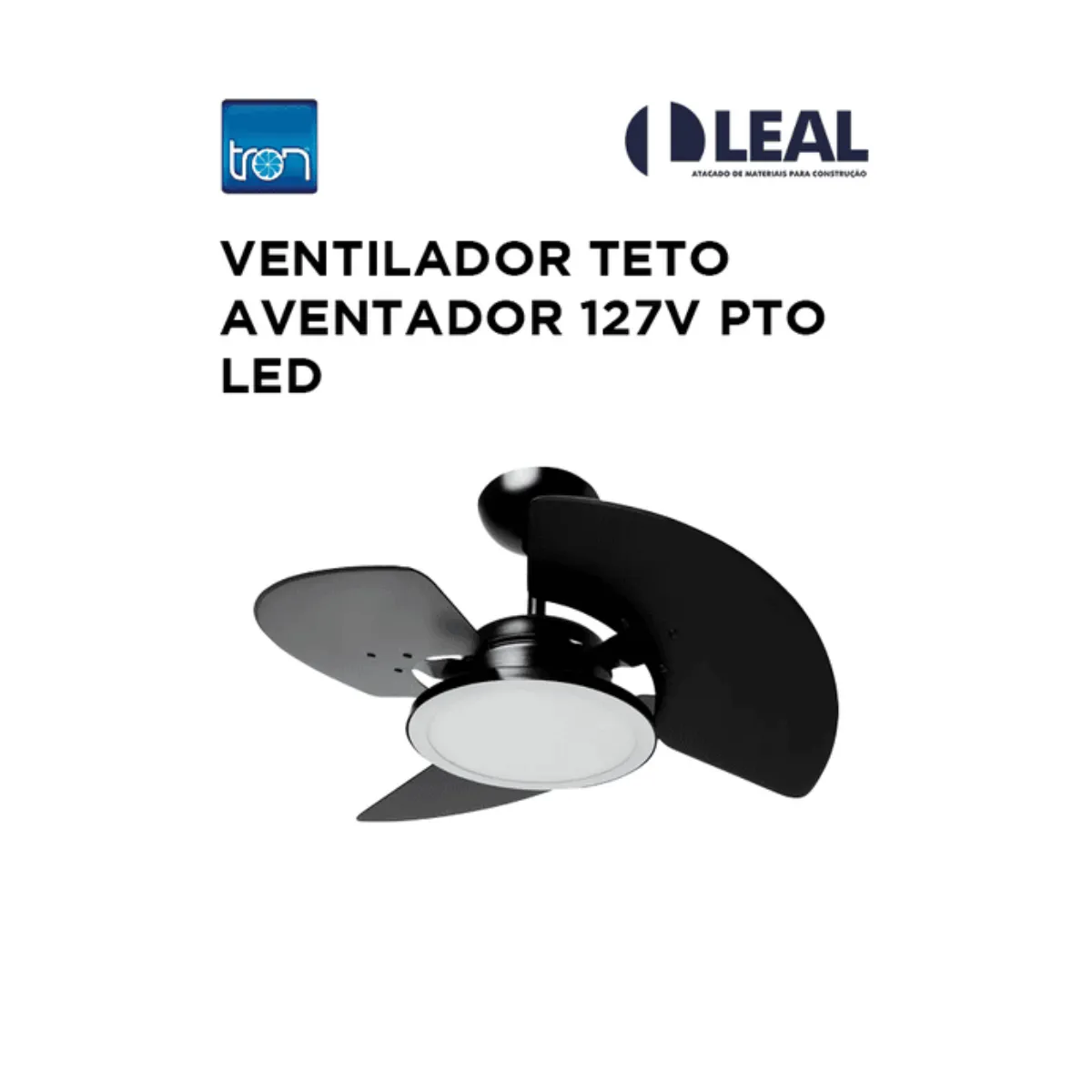 Foto 3 de VENTILADOR AVENTADOR LED110/127V 3P 130W PRETO TRON